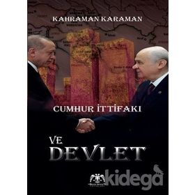 Cumhur İttifaki Ve Devlet Kahraman Karaman Bilge Devlet Yayınları