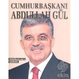 CUMHURBAŞKANI ABDULLAH GÜL - KOLEKTIF