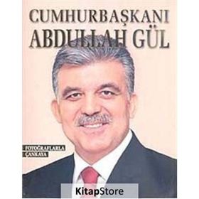 CUMHURBAŞKANI ABDULLAH GÜL - KOLEKTIF