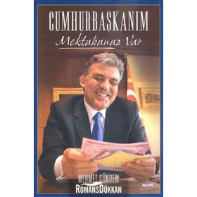 Cumhurbaşkanım Mektubunuz Var - Mehmet Gündem