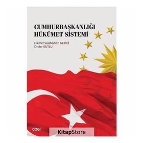 Cumhurbaşkanlığı Hükümet Sistemi - Önder Kutlu
