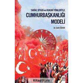 Cumhurbaşkanlığı Modeli - Cahit Özkan