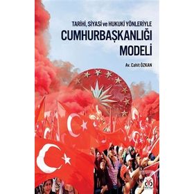 Cumhurbaşkanlığı Modeli - Cahit Özkan