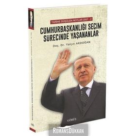Cumhurbaşkanlığı Seçim Sürecinde Yaşananlar - Yalçın Akdoğan