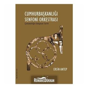 Cumhurbaşkanlığı Senfoni Orkestrası - Ersin Antep
