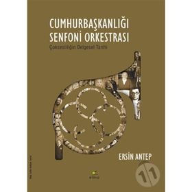 Cumhurbaşkanlığı Senfoni Orkestrası - Ersin Antep