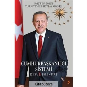 Cumhurbaşkanlığı Sistemi - Resul Bozkurt