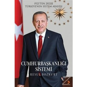 Cumhurbaşkanlığı Sistemi - Resul Bozkurt