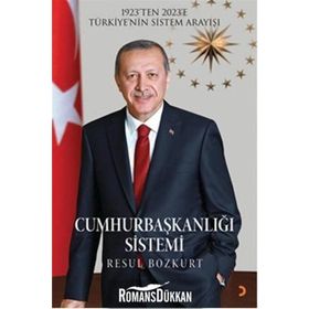 Cumhurbaşkanlığı Sistemi - Resul Bozkurt