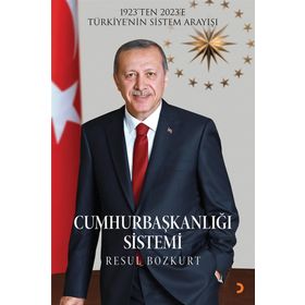 Cumhurbaşkanlığı Sistemi - Resul Bozkurt