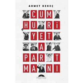 Cumhuriyet Apartmanı - Ahmet Kekeç