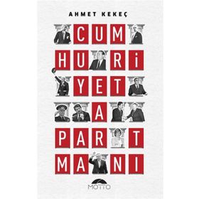 Cumhuriyet Apartmanı - Ahmet Kekeç