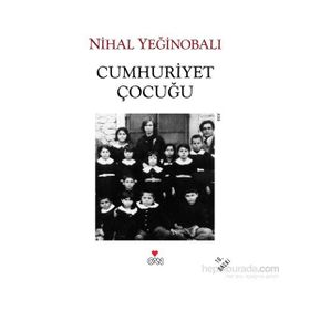 CUMHURIYET ÇOCUĞU - HEKİMOĞLU İSMAİL