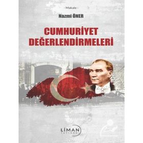 Cumhuriyet Değerlendirmeleri Nazmi Öner