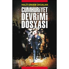 CUMHURIYET DEVRIMI DOSYASI - HALIT ERDEM OKSAÇAN
