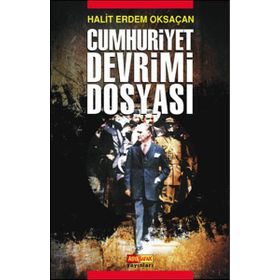 CUMHURIYET DEVRIMI DOSYASI - HALIT ERDEM OKSAÇAN