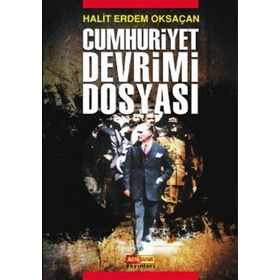 CUMHURIYET DEVRIMI DOSYASI - HALIT ERDEM OKSAÇAN