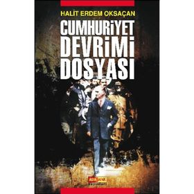 CUMHURIYET DEVRIMI DOSYASI - HALIT ERDEM OKSAÇAN