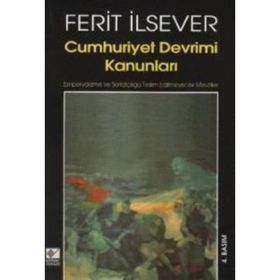 CUMHURIYET DEVRIMI KANUNLARI - FERIT İLSEVER
