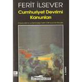 CUMHURIYET DEVRIMI KANUNLARI - FERIT İLSEVER