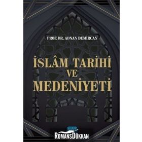 Cumhuriyet Dönemi 1923-2014 - İslam Tarihi ve Medeniyeti Bibliyografyası - Adnan Demircan