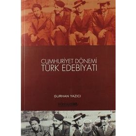 Cumhuriyet Dönemi Türk Edebiyatı - Alim Gür Ertan Engin