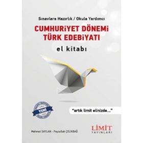 Cumhuriyet Dönemi Türk Edebiyatı El Kitabı - Feyzullah Çelikbağ Mehmet Saylan