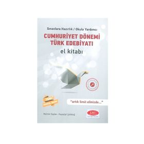 Cumhuriyet Dönemi Türk Edebiyatı El Kitabı - Feyzullah Çelikbağ Mehmet Saylan