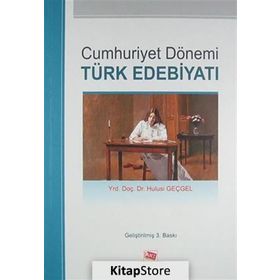CUMHURIYET DÖNEMİ TÜRK EDEBİYATI - HULUSI GEÇGEL