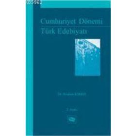 Cumhuriyet Dönemi Türk Edebiyatı - İbrahim Kıbrıs