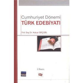 Cumhuriyet Dönemi Türk Edebiyatı - İbrahim Kıbrıs
