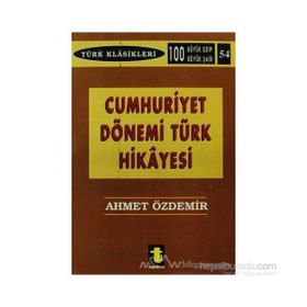 CUMHURIYET DÖNEMİ TÜRK HIKAYESI - AHMET ÖZDEMİR