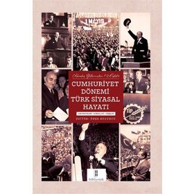 Cumhuriyet Dönemi Türk Siyasal Hayatı - Öner Buçukcu