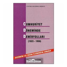 Cumhuriyet Döneminde Demiryolları Sempozyumu - Mukaddes Arslan