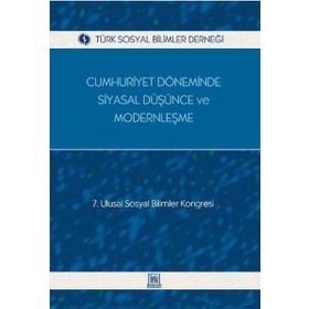 CUMHURIYET DÖNEMINDE SIYASAL DÜŞÜNCE VE MODERNLEŞME - GENEL