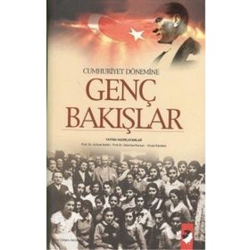 CUMHURIYET DÖNEMİNE GENÇ BAKIŞLAR - KOLEKTIF