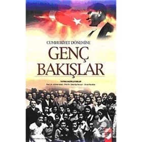 CUMHURIYET DÖNEMİNE GENÇ BAKIŞLAR - KOLEKTIF