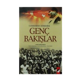 CUMHURIYET DÖNEMİNE GENÇ BAKIŞLAR - KOLEKTIF
