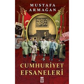 Cumhuriyet Efsaneleri - Mustafa Armağan
