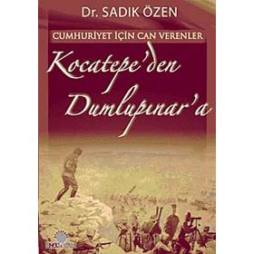 CUMHURIYET İÇİN CANVERENLER KOCATEPE'DEN DUMLUPINAR'A - MUSTAFA DEMIR
