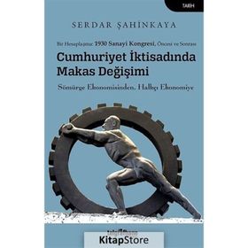 Cumhuriyet İktisadında Makas Değişimi - Serdar Şahinkaya