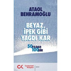 Cumhuriyet Kitapları Beyaz İpek Gibi Yağdı Kar