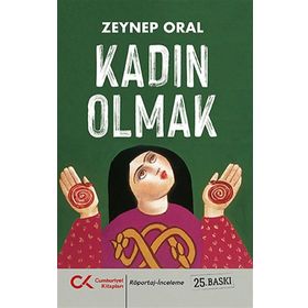 Cumhuriyet Kitapları Kadın Olmak