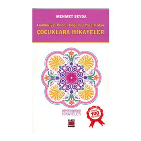 Cumhuriyet Öncesi Yazarlardan Hikayeler - Mehmet Seyda