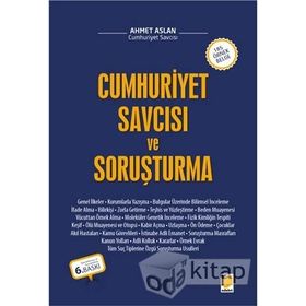 CUMHURIYET SAVCISI VE SORUŞTURMA - AHMET ASLAN