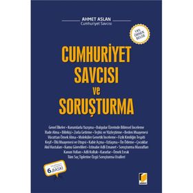CUMHURIYET SAVCISI VE SORUŞTURMA - AHMET ASLAN