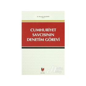 CUMHURIYET SAVCISININ DENETIM GÖREVİ - MUSTAFA SALDIRIM