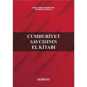 Cumhuriyet Savcısının El Kitabı - Platon Hukuk Yayınevi