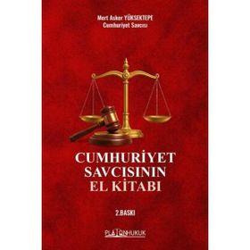 Cumhuriyet Savcısının El Kitabı - Platon Hukuk Yayınevi