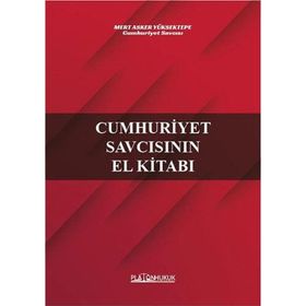 Cumhuriyet Savcısının El Kitabı - Platon Hukuk Yayınevi